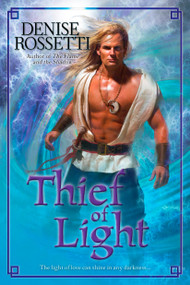 Thief of Light by Denise Rossetti, 9780425231302