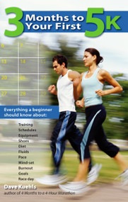 3 Months to Your First 5k by Dave Kuehls, 9780399534027