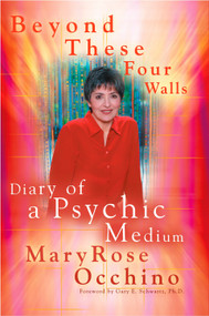 Beyond These Four Walls (Diary of a Psychic Medium) by MaryRose Occhino, 9780425200216