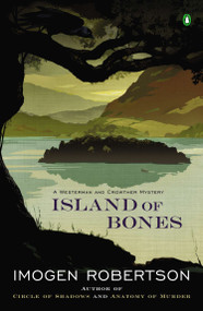 Island of Bones (A Novel) by Imogen Robertson, 9780143123316