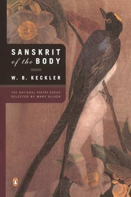Sanskrit of the Body by W. B. Keckler, 9780142003039