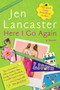 Here I Go Again (A Novel) by Jen Lancaster, 9780451416858