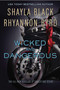 Wicked and Dangerous by Shayla Black, Rhyannon Byrd, 9780425263754