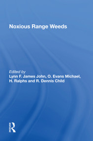 Noxious Range Weeds by Lynn F James, 9780367166496