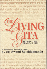 Living Gita (The Complete Bhagavad Gits) by Sri Swami Satchidananda, 9780932040275