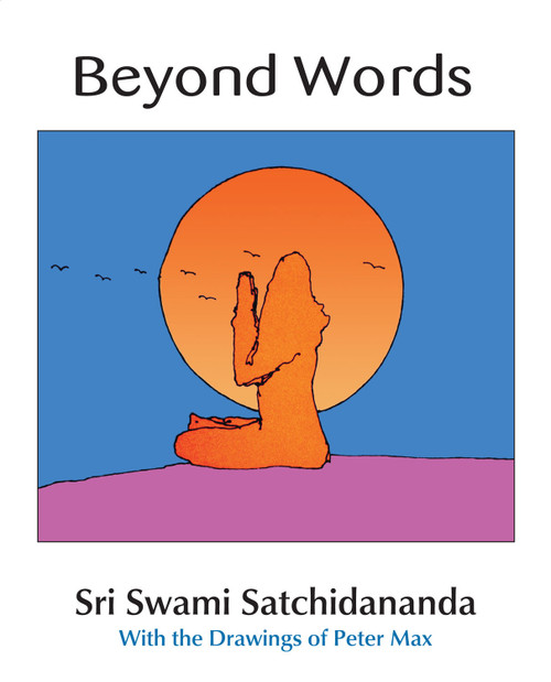 Beyond Words by Swami Satchidananda, 9780932040374