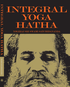 Integral Yoga Hatha by Sri Swami Satchidananda, 9780932040428
