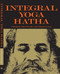 Integral Yoga Hatha by Sri Swami Satchidananda, 9780932040428