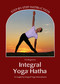 Integral Yoga Hatha for Beginners by Sri Swami Satchidananda, 9780932040640