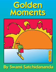 Golden Moments by Swami Satchidananda, Peter Max, 9780932040909