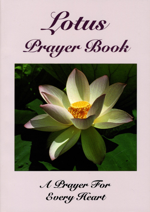 Lotus Prayer Book (A Prayer For Every Heart) by Swami Karunananda,, 9780932040336