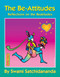 The Be-Attitudes (Reflections on the Beatitudes) by Swami Satchidananda, 9780932040091