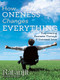 How Oneness Changes Everything (Empowering Business Through 9 Universal Laws) by Ratanjit Sondhe, 9781452579160