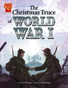 The Christmas Truce of World War I - 9781669068983 by Nel Yomtov, János Orbán, 9781669068983