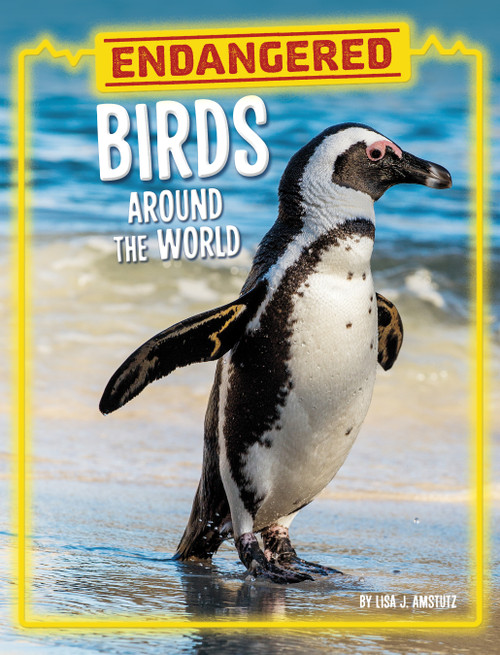 Endangered Birds Around the World - 9780756578329 by Lisa J. Amstutz, 9780756578329