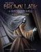 The Eerie Brown Lady of Raynham Hall (A Ghostly Graphic) by Andrew Wolfe, Alan Brown, 9781669071341