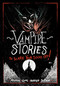 Vampire Stories to Scare Your Socks Off! by Michael Dahl, Megan Atwood, Benjamin Harper, Laurie S. Sutton, Andi Espinosa, 9781669071907