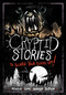 Cryptid Stories to Scare Your Socks Off! by Michael Dahl, Megan Atwood, Benjamin Harper, Laurie S. Sutton, Andi Espinosa, 9781669072119