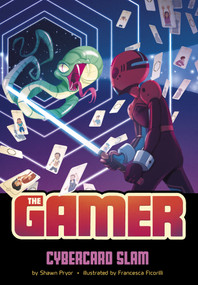 Cybercard Slam by Shawn Pryor, Francesca Ficorilli, 9781669074069