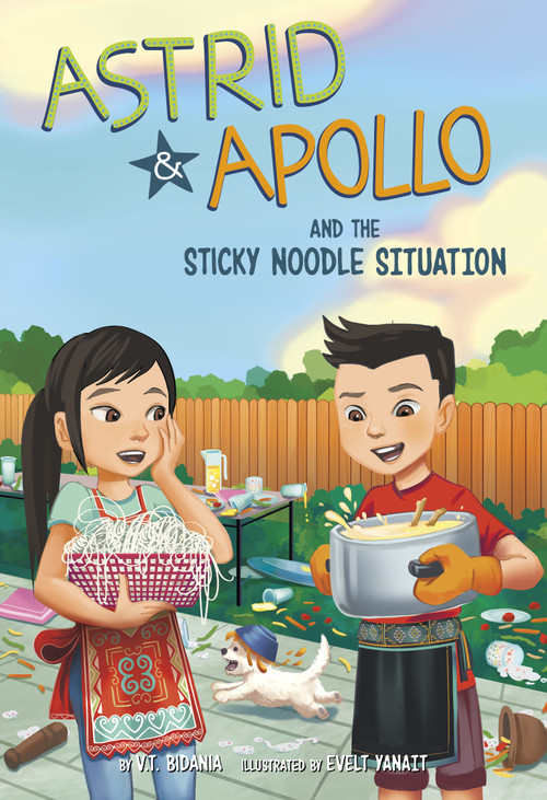 Astrid and Apollo and the Sticky Noodle Situation by V.T. Bidania, Evelt Yanait, 9781484692462