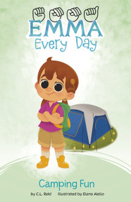 Camping Fun by C. L. Reid, Elena Aiello, 9781484692882
