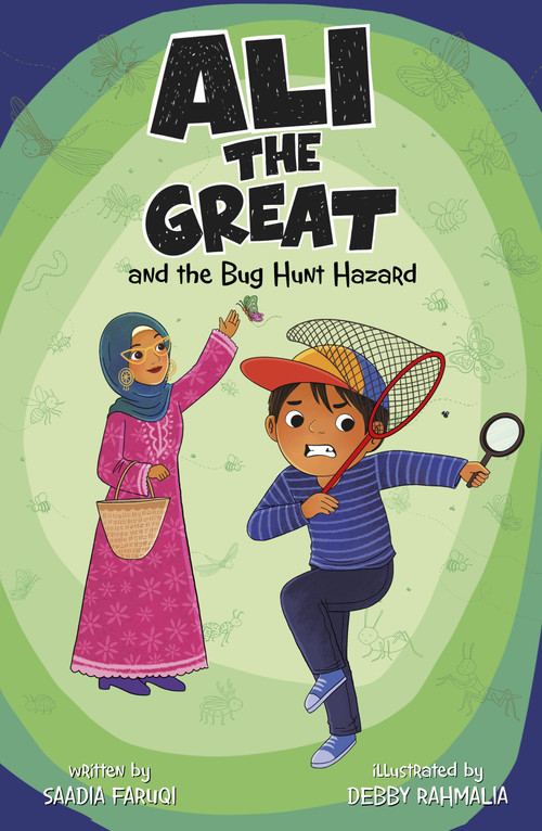 Ali the Great and the Bug Hunt Hazard - 9781484692042 by Saadia Faruqi, Debby Rahmalia, 9781484692042