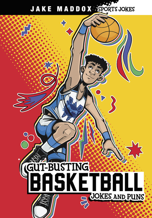 Gut-Busting Basketball Jokes and Puns by Jake Maddox, 9781669074892