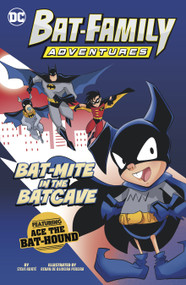 Bat-Mite in the Batcave (Featuring Ace the Bat-Hound!) - 9781484693094 by Steve Korté, Renan De Oliveira Pereira, 9781484693094