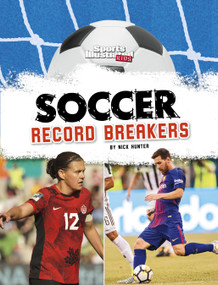 Soccer Record Breakers - 9781669076001 by Nick Hunter, 9781669076001