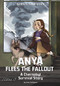 Anya Flees the Fallout (A Chernobyl Survival Story) by Erin Falligant, Soia Di Chiara Manetti, 9781669077664