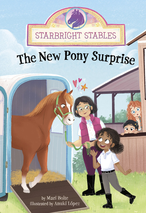 The New Pony Surprise by Mari Bolte, Anuki Lopez, 9781484694305
