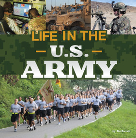 Life in the U.S. Army - 9780756579883 by Mo Barrett, 9780756579883