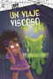Un viaje viscoso (Spanish Edition) by John Sazaklis, Patrycja Fabicka, 9781484696613