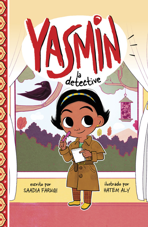 Yasmin la detective (Yasmin the Detective) (Spanish Edition) by Saadia Faruqi, Hatem Aly, 9781484697221