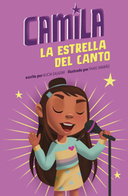 Camila la estrella del canto (Spanish Edition) - 9781484696866 by Alicia Salazar, Thais Damiao, 9781484696866
