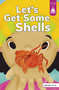 Let's Get Some Shells by Leanna Koch, Kristen Cowen, Amy Muehlenhardt, 9780756585884