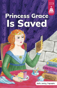 Princess Grace is Saved by Leanna Koch, Kristen Cowen, Svetlana Zhurkin, 9780756585969