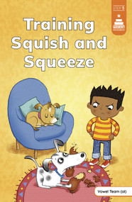 Training Squish and Squeeze - 9780756594916 by Mike Brownlow, Leanna Koch, Kristen Cowen, 9780756594916