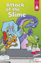 Attack of the Slime - 9780756595333 by Leanna Koch, Kristen Cowen, Steve Harpster, 9780756595333