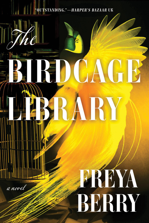 The Birdcage Library by Freya Berry, 9781454954910