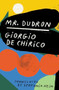 Mr. Dudron by Giorgio de Chirico, Stefania Heim, 9781736370988