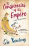 The Conspiracies of the Empire by Qiu Xiaolong, 9781448313082