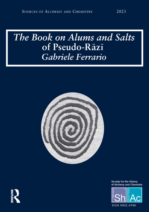 The Book on Alums and Salts of Pseudo-Rāzı̄: The Arabic and Hebrew Traditions by Gabriele Ferrario, 9781032869407
