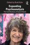 Expanding Psychoanalysis (The Contributions of Susie Orbach) by Brett Kahr, 9781032861951