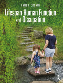 Lifespan Human Function and Occupation by Anne F. Cronin, 9781638221586