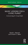 Music Lessons for a Living Planet (Ecomusicology for Young People) by Daniel J. Shevock, Vincent C. Bates, 9780367672652
