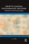 Ornette Coleman, Psychoanalysis, Discourse (Movements in Harmolodic Space) by A. L. James, 9781032534848