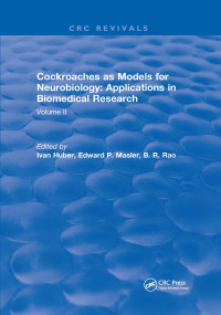 Cockroaches as Models for Neurobiology: Applications in Biomedical Research (Volume II) by Ivan Huber, 9780367655846