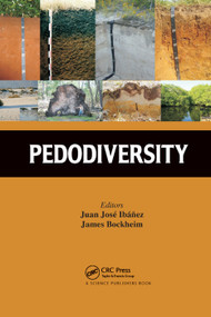 Pedodiversity by Juan José Ibáñez, James G. Bockheim, 9780367380199