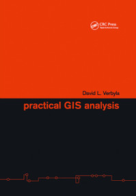 Practical GIS Analysis by David L. Verbyla, 9780367454968